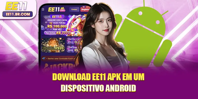 Download EE11 APK em um dispositivo Android