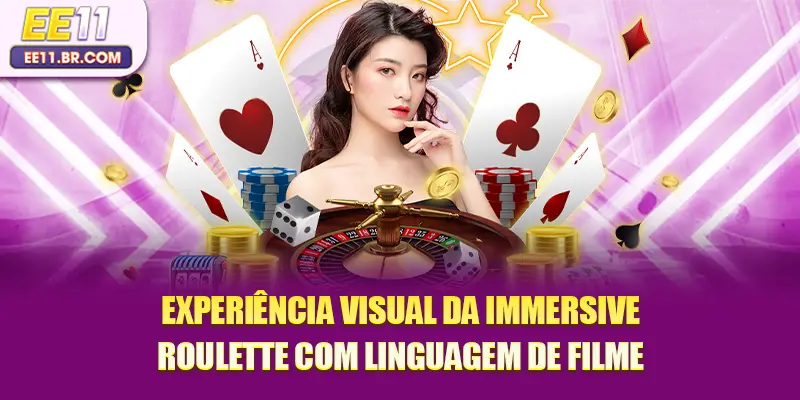 Experiência visual da Immersive Roulette com linguagem de filme