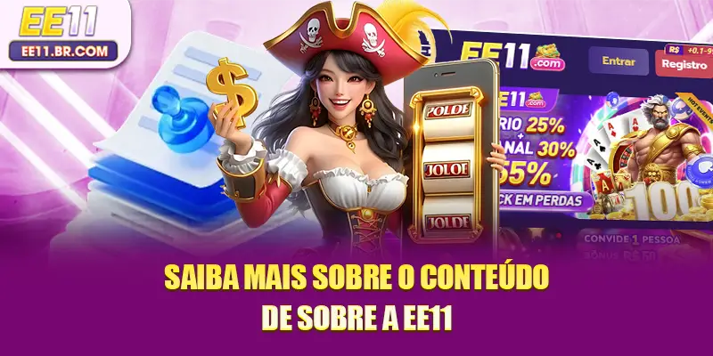 Saiba mais sobre o conteúdo de Sobre a EE11